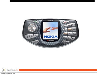 16
Friday, April 26, 13
 