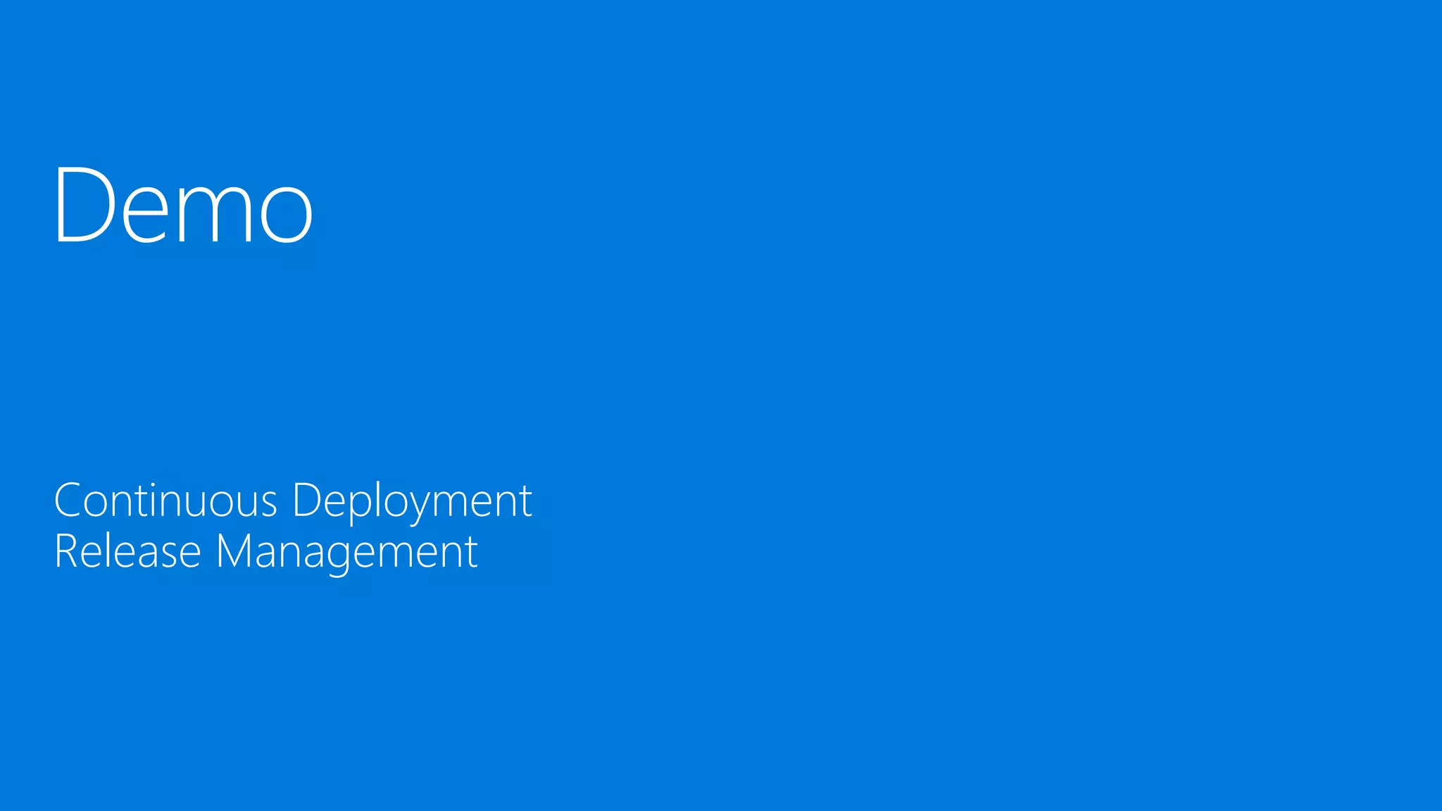 Demo Continuous Deployment Release Management 