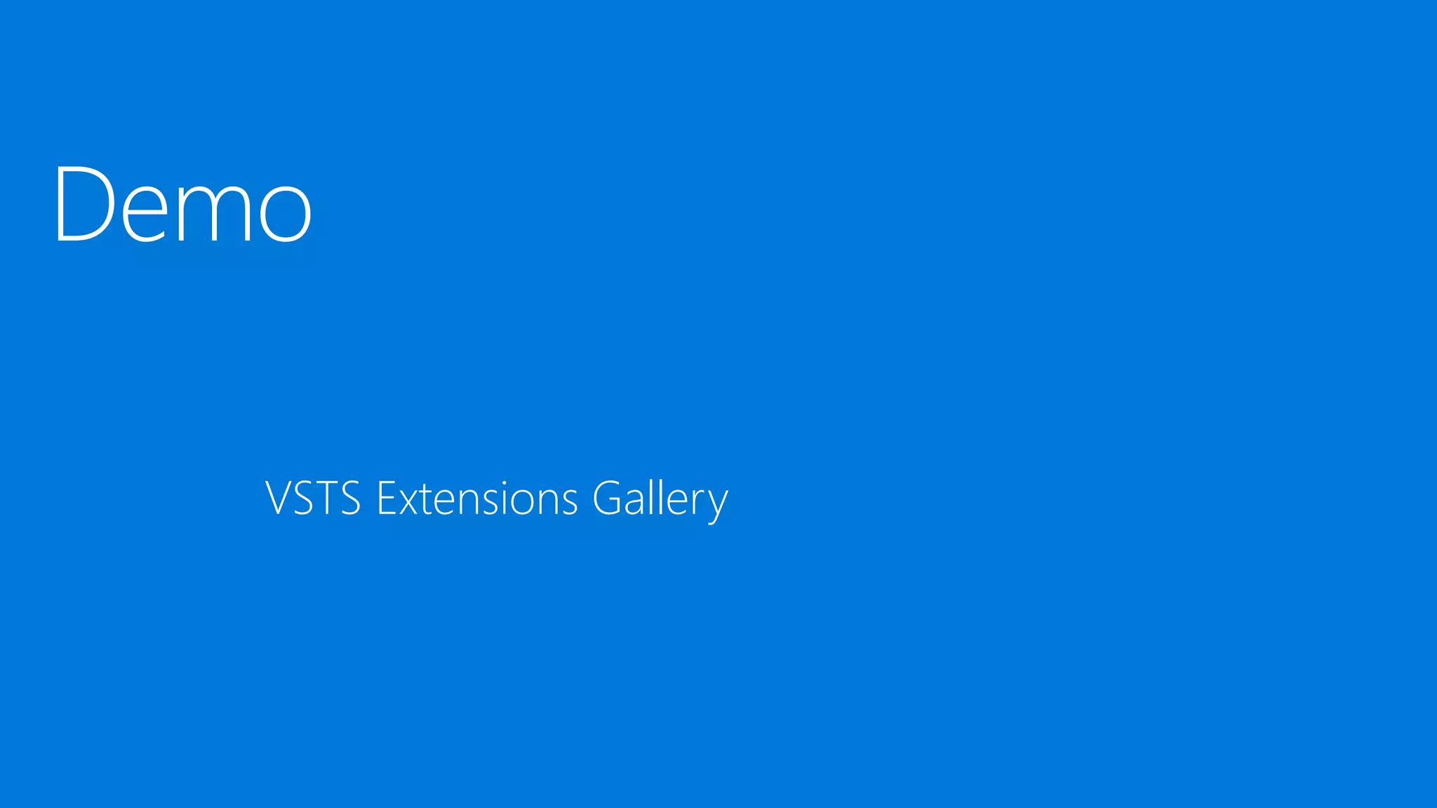 Demo VSTS Extensions Gallery 