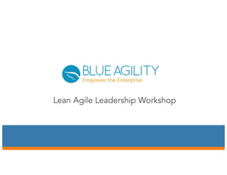 Lean Agile Leadership Workshop
 