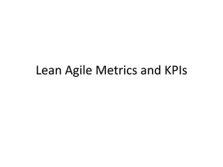 Introduction toLean Agile Metrics and KPIs Yuval Yeret Senior Lean/Agile Consultant @ Agilesparks yuval@agilesparks.com Mobile: 054-4802458 