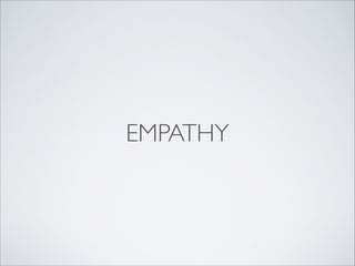 EMPATHY

 