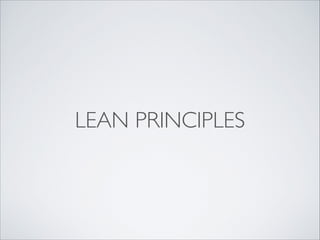 LEAN PRINCIPLES

 