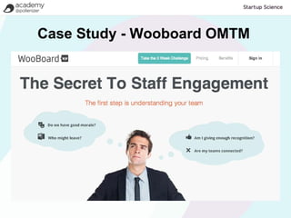 Case Study - Wooboard OMTM
 
