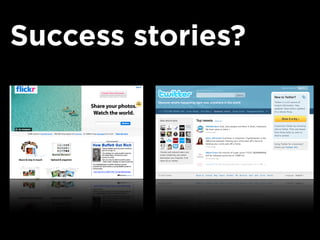 Success stories?
 