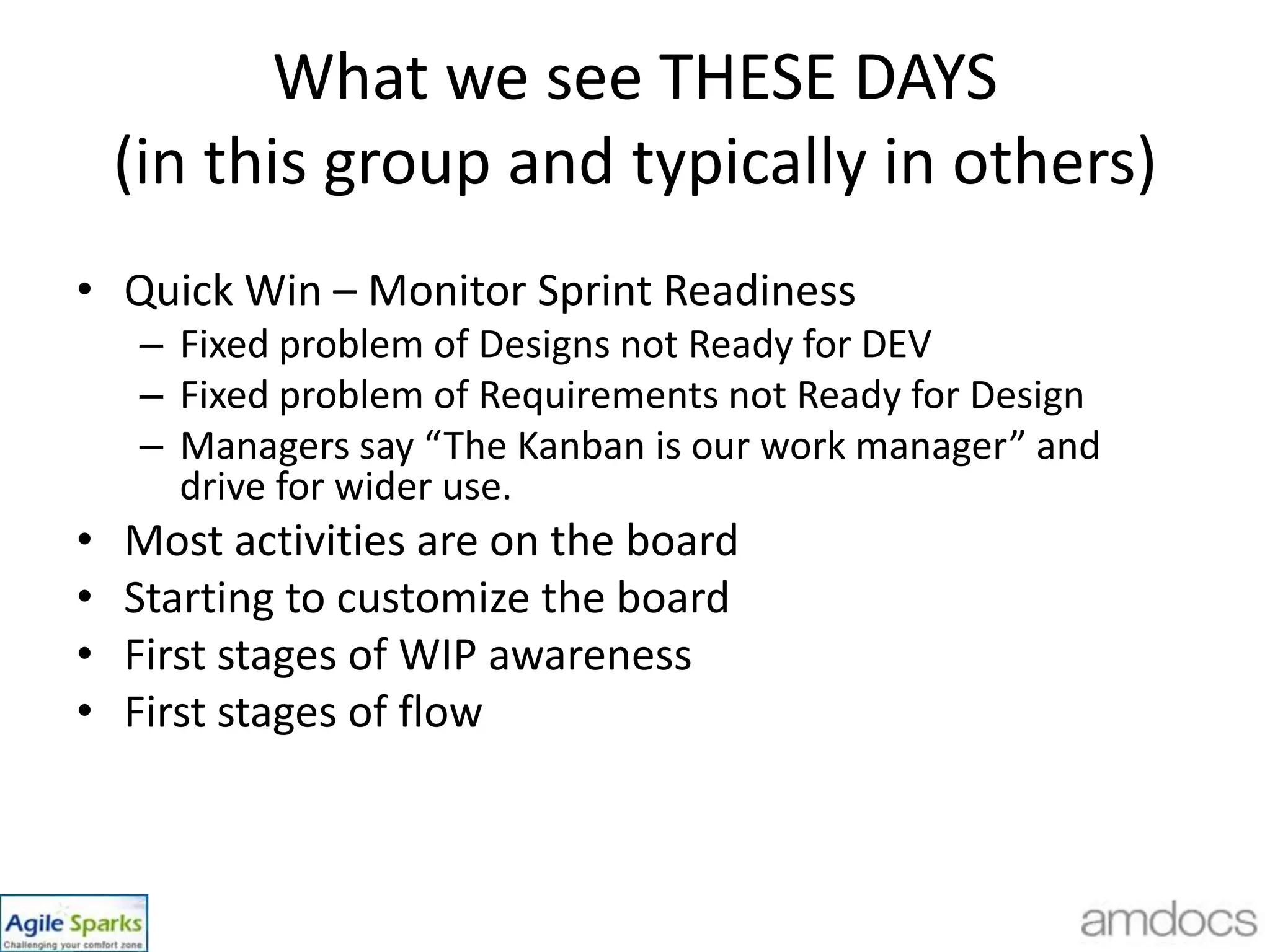 * In House Development