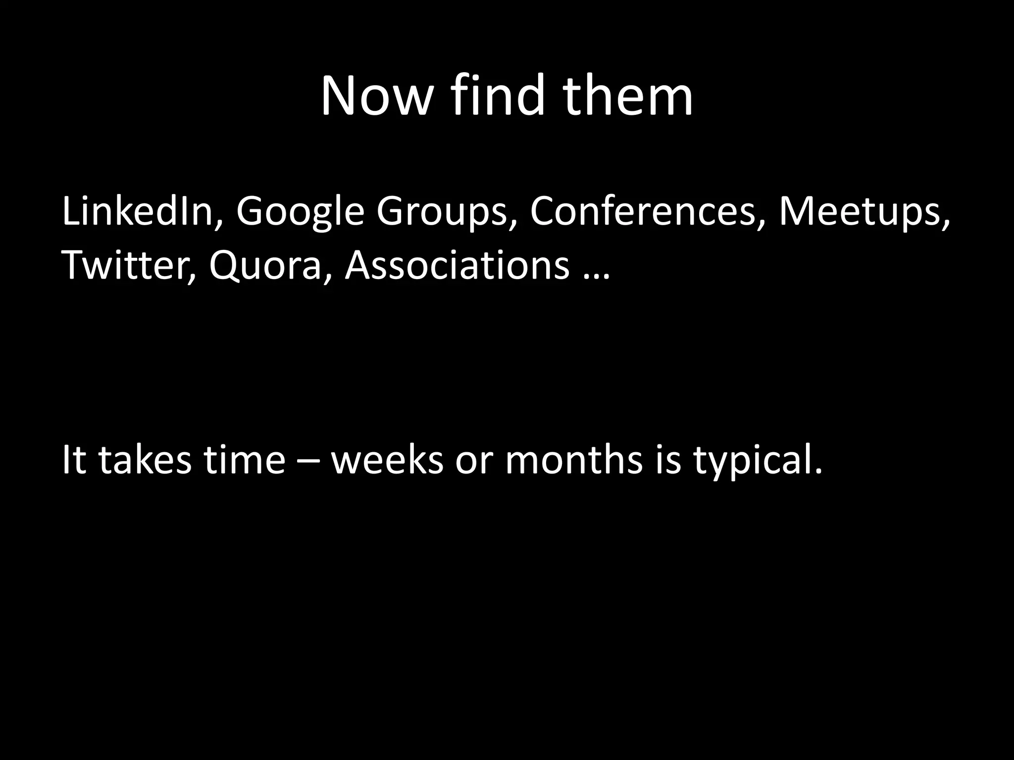 But Kevin … my big vision … 
Focusing to start does NOT sacrifice your big 
vision. 
**As an investor … trust me … we understand** 
 