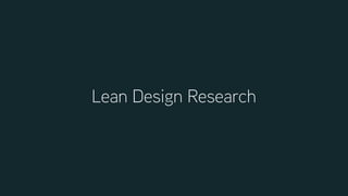 Lean Design Research
 