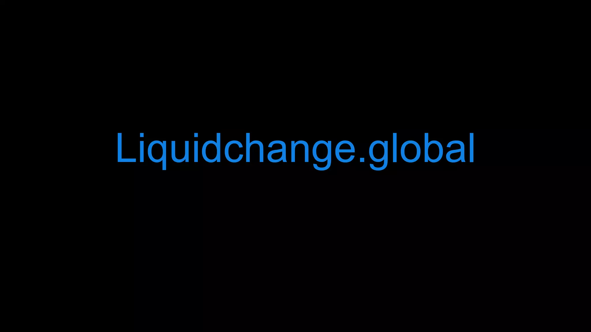 Liquidchange.global
 