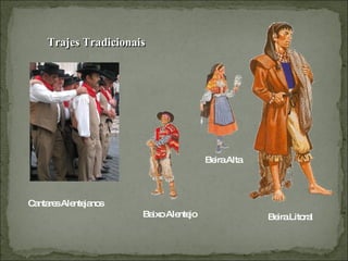 Trajes Tradicionais Baixo Alentejo Beira Alta Beira Litoral Cantares Alentejanos 