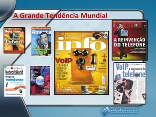 A Grande Tendência Mundial 