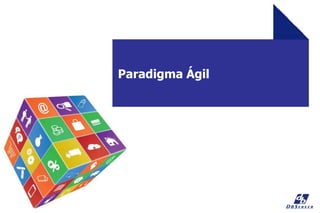 Paradigma Ágil
 