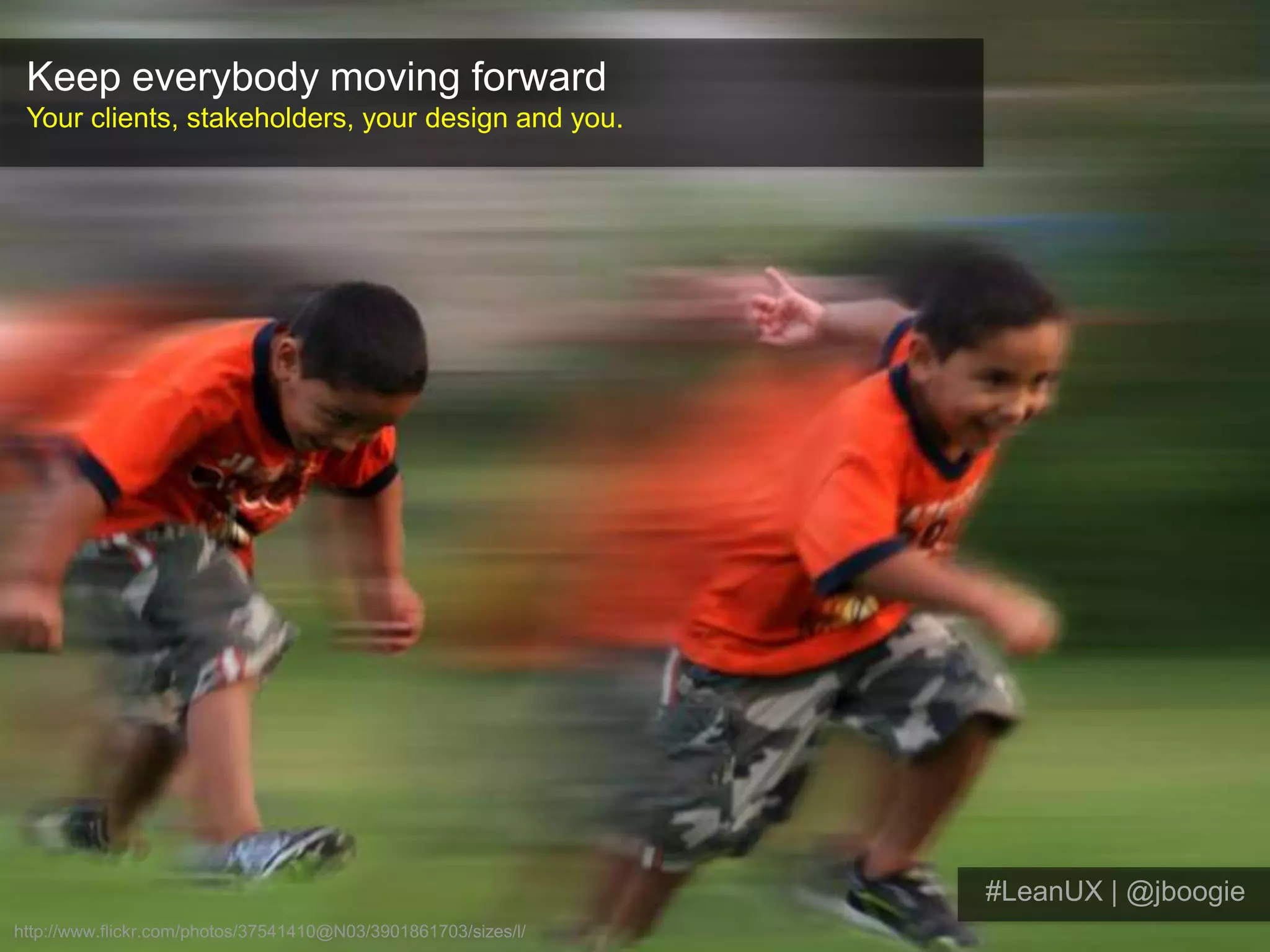 Designers shouldn’t be expected to get it right the first timeNobody else has toFrom Design Criticism and the Creative Process by Cassie McDaniel on A List Apart, 11 Jan, 2011.http://www.alistapart.com/articles/design-criticism-creative-process/#LeanUX | @jboogie