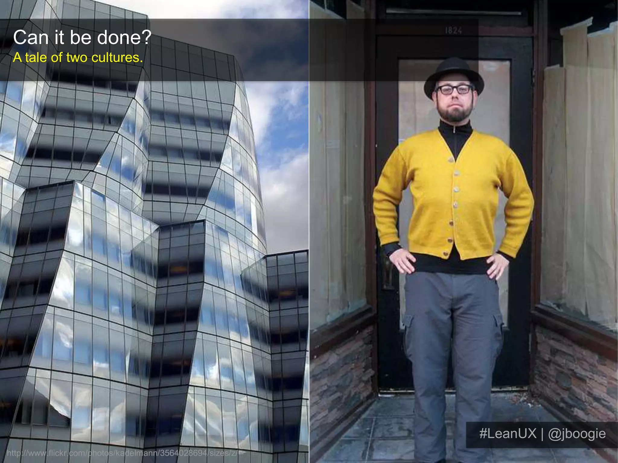 Then show it to your customers.Keep it light and cheap.#LeanUX | @jboogiehttp://www.flickr.com/photos/forakerdesign/3657336793/sizes/l/