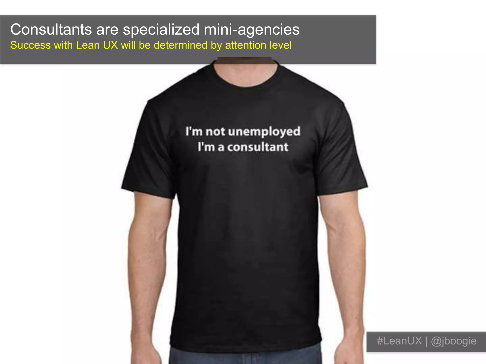 Agencies are in the deliverables business.#LeanUX | @jboogie