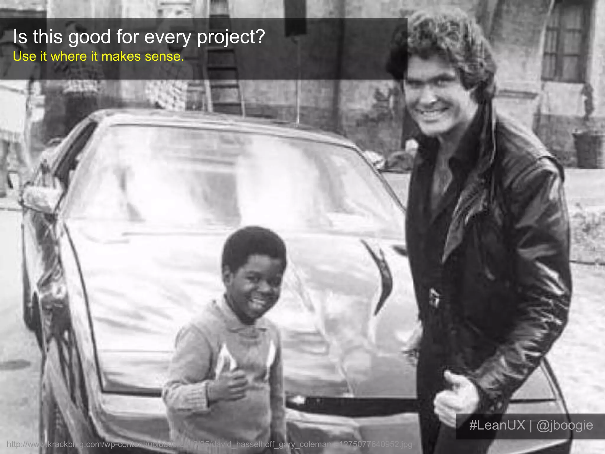 Consultants are specialized mini-agenciesSuccess with Lean UX will be determined by attention level#LeanUX | @jboogie