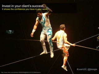 For agencies it looks slightly different<br />Give your clients the power. They like that.<br />Validate w/client<br />Val...