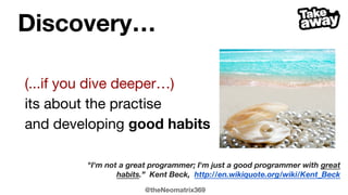 @theNeomatrix369
Discovery…
...its about methods and
techniques...
(because tools are only a
dumb conduit)
 