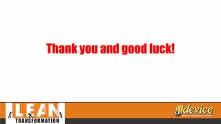 Thank you and good luck!
 