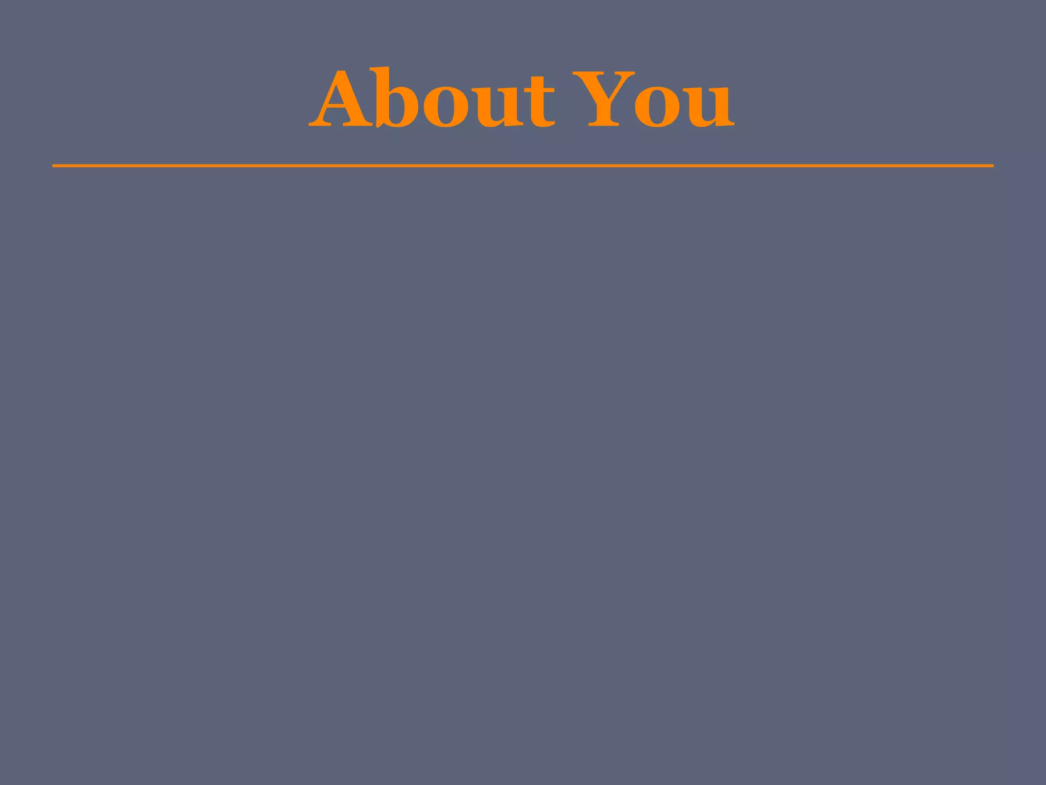 About You
 