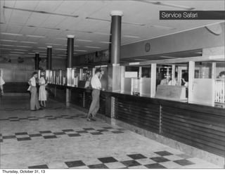 Angulo de approach

Service Safari

¤ Foto de safari
¤

34

Thursday, October 31, 13

 