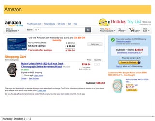 Amazon
¤ AMAZON
¤

41

Thursday, October 31, 13

 