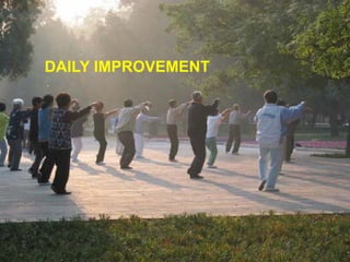 DAILY IMPROVEMENT
 