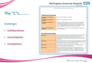 Challenges
• Collaborations
• Consolidation
• Competition
The “C”s……….
 