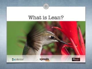 What is Lean?
 