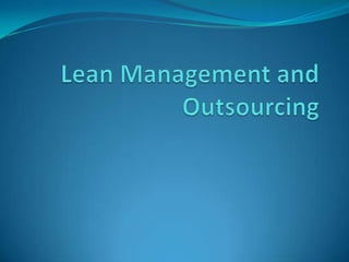 Lean Management and Outsourcing 