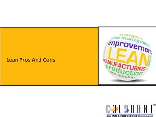 Lean Pros And Cons
 