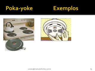 contato@markushofrichter.com.br   63
 