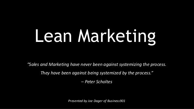 Presented by Joe Dager of Business901
“Sales and Marketing have never been against systemizing the process.
They have been...