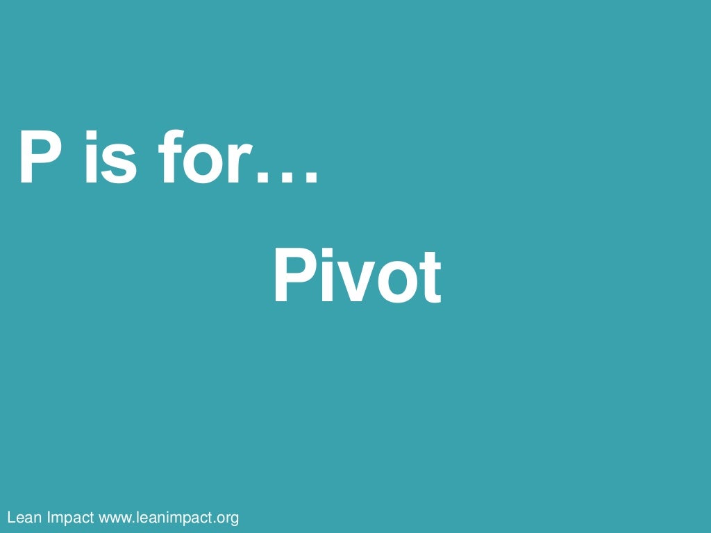 What is Pivoting? Pivot means