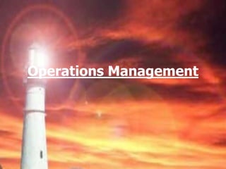 Operations Management
 