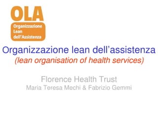 Lean Organisation of Health Services