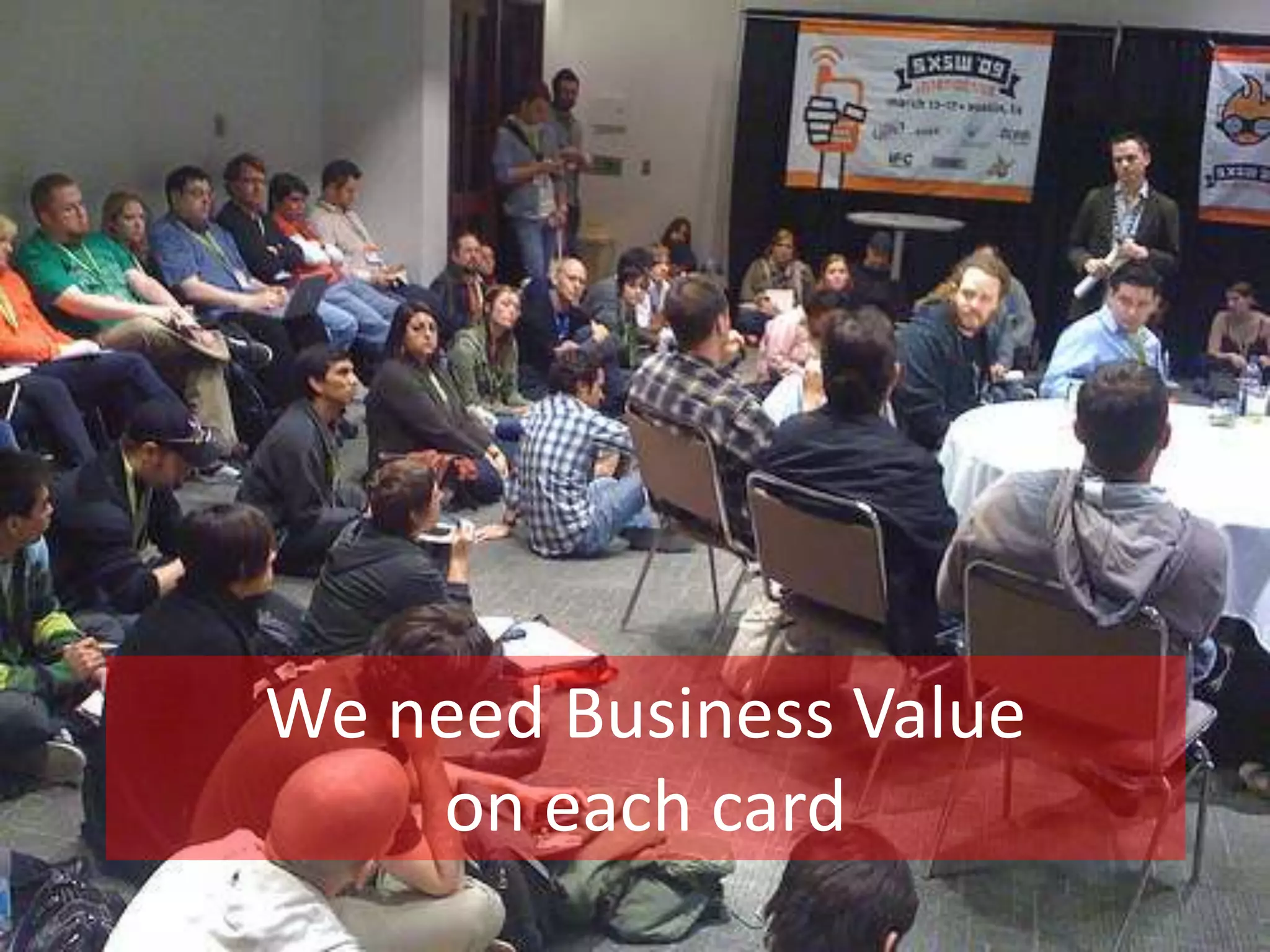 We need Business Value on each card