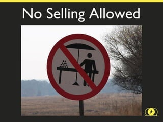 No Selling Allowed
 