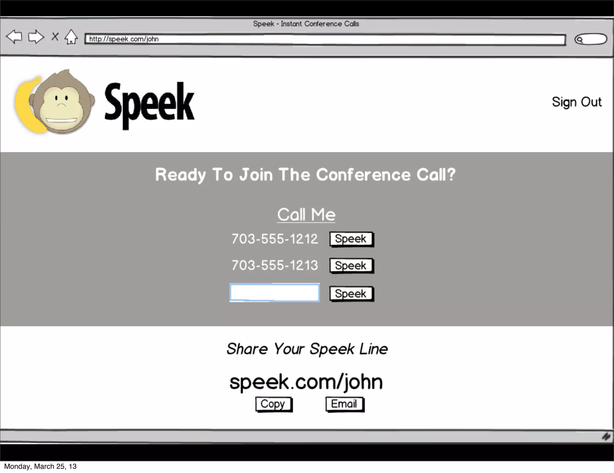 Monday, March 25, 13
 