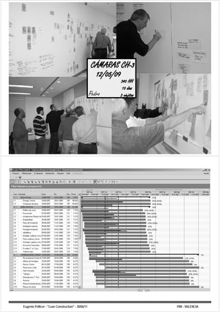 "GESTIÓN DE PROYECTOS"                              MU EN PLANIFICACIÓN Y GESTIÓN EN INGENIERÍA CIVIL 2010-2011




Eugenio Pellicer - "Lean Construction" - 30/06/11                                                PMI - VALENCIA
 