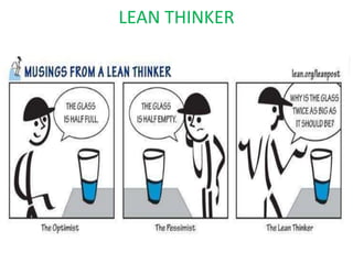 LEAN THINKER
 