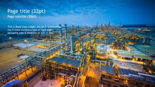 21
Saudi Aramco: Company General Use
This is Body Copy (16pt). On necti iumendella
nus il eatio consequo bea et harit aut
laccuptia volo is moditius et ium ni abo.
Page subtitle (20pt)
Page title (32pt)
 