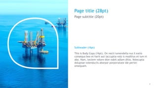 7
Saudi Aramco: Company General Use
Subheader (16pt)
This is Body Copy (16pt). On necti iumendella nus il eatio
consequo bea et harit aut laccuptia volo is moditius et ium ni
abo. Nam, tectem volore dion nobit adiam ditio. Volecupta
doluptae volenduciis aborpor porporiatate ide peristi
onsequam.
Page title (28pt)
Page subtitle (20pt)
 
