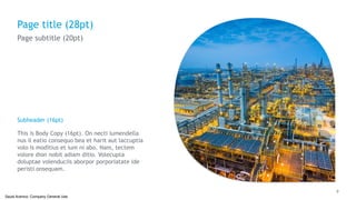 9
Saudi Aramco: Company General Use
Page title (32pt)
Subheader (16pt)
This is Body Copy (16pt). On necti iumendella
nus il eatio consequo bea et harit aut laccuptia
volo is moditius et ium ni abo. Nam, tectem
volore dion nobit adiam ditio. Volecupta
doluptae volenduciis aborpor porporiatate ide
peristi onsequam.
Page title (28pt)
Page subtitle (20pt)
 