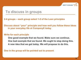 Manage the FlowReduce batch sizePull (Kan-Ban)Reduce multitaskingTime-box (takt)WorkWork”backlog12