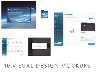 1 0 . V I S U A L D E S I G N M O C K U P S
 