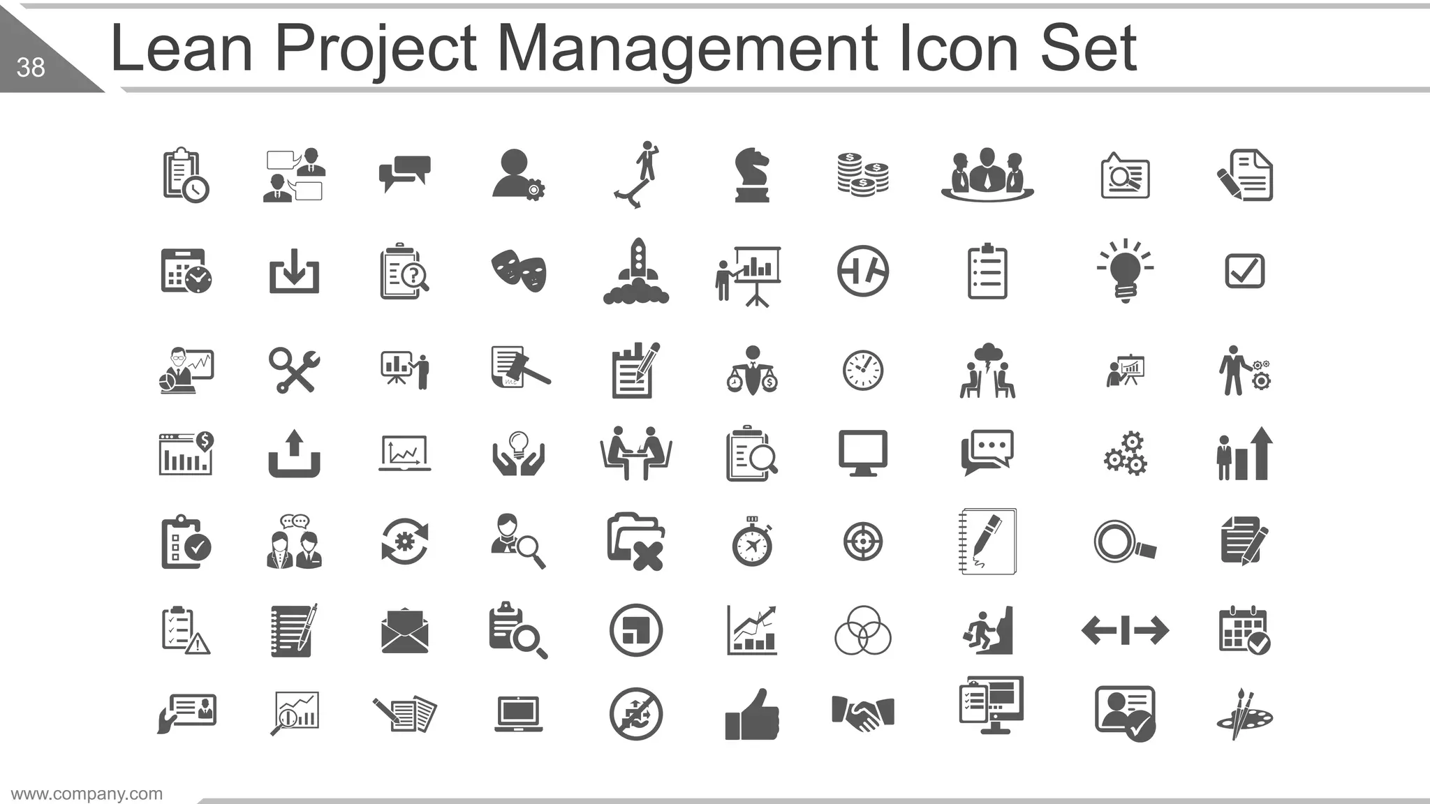 Lean Project Management Icon Set
www.company.com
38
 