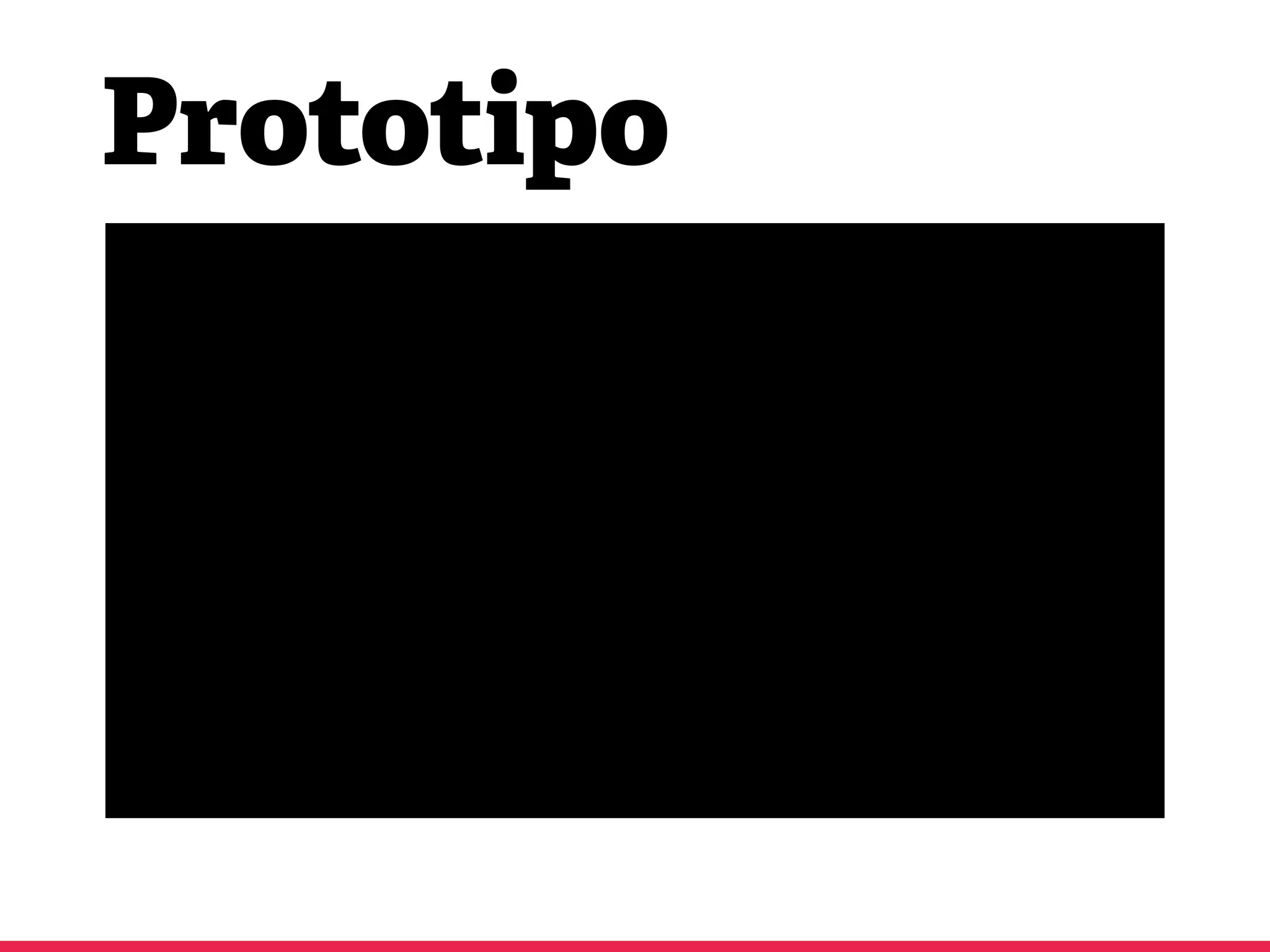 Prototipo
 