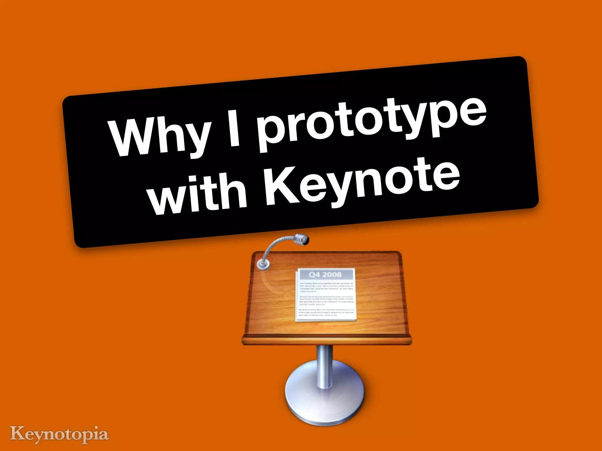 Wh yIp  roto type
 wi th Ke ynote
 