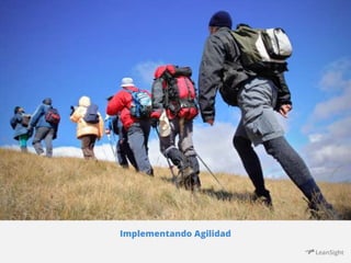 Implementando Agilidad 
 